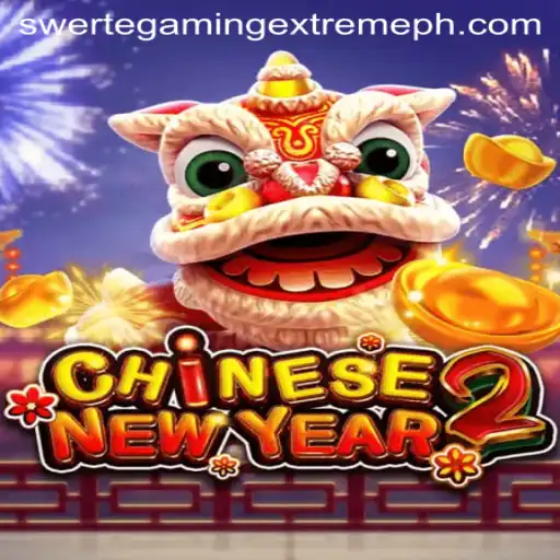 Exploring the Exciting World of CHINESENEWYEAR2: A SwerteGaming Extreme Adventure