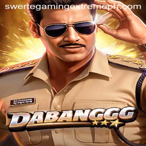 DABANGGG: The Thrilling Adventure of SwerteGaming Extreme