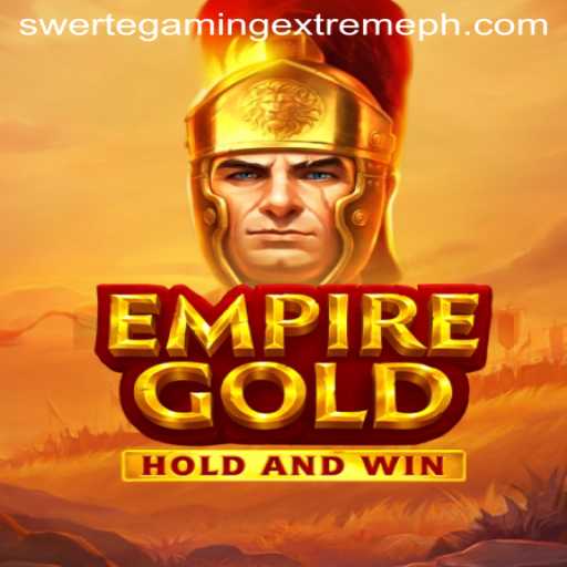 Explore EmpireGold: The Ultimate Gaming Experience by SwerteGaming Extreme
