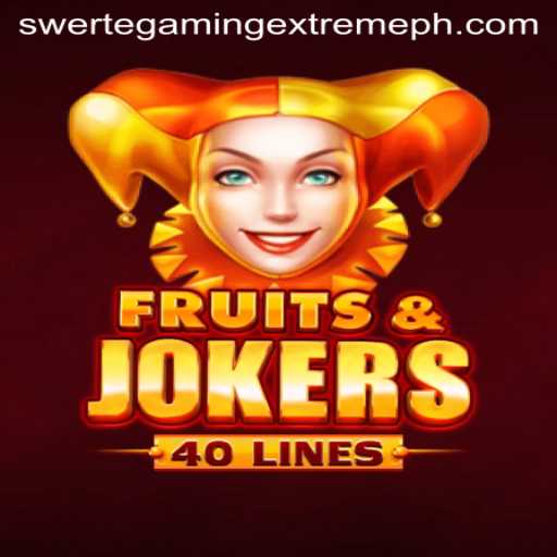 FruitsAndJokers40 by SwerteGaming Extreme: A Deep Dive into the Game