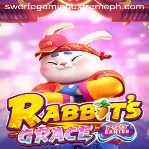 Discover the Exciting World of RabbitsGrace: A SwerteGaming Extreme Adventure