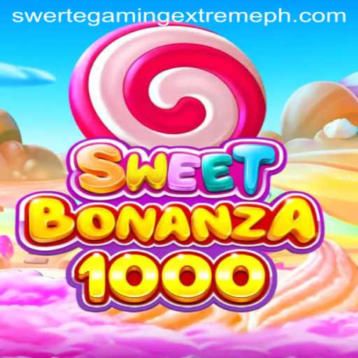 Unveiling the Thrills of SweetBonanza1000 by SwerteGaming Extreme