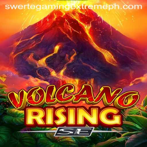 Unearthing the Thrill: VolcanoRisingSE by SwerteGaming Extreme